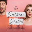 The Saline Solution - eAudiobook
