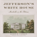 Jefferson's White House - eAudiobook