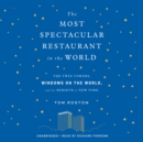 The Most Spectacular Restaurant in the World - eAudiobook