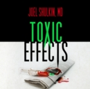 Toxic Effects - eAudiobook