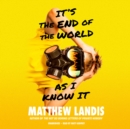 It's the End of the World as I Know It - eAudiobook