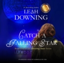 Catch a Falling Star - eAudiobook