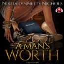 A Man's Worth - eAudiobook