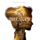 Sky Breaker - eAudiobook