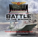 Battle of the Wingmen - eAudiobook
