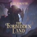 The Forbidden Land - eAudiobook
