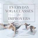 Everyday Yoga Classes for Improvers - eAudiobook