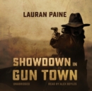Showdown in Gun Town - eAudiobook