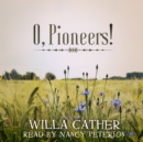 O, Pioneers! - eAudiobook