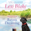 Bayou Dreaming - eAudiobook