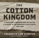 The Cotton Kingdom - eAudiobook