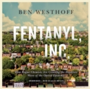 Fentanyl, Inc. - eAudiobook