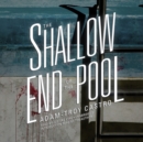 The Shallow End of the Pool - eAudiobook