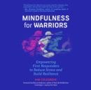 Mindfulness for Warriors - eAudiobook