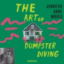 The Art of Dumpster Diving - eAudiobook