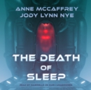 The Death of Sleep - eAudiobook