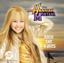 Hannah Montana: Rock the Waves - eAudiobook