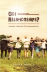 Got Relationships? : Improve Them With ThirtyOneAnothers - eBook