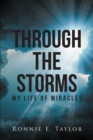 Through the Storms : My Life of Miracles - eBook