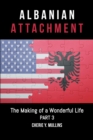 The Making of a Wonderful Life : Albanian Attachment - eBook