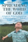 Spreading the Word of God : A Guide for Religious Exemption to Immunization with Biblical Scripture Reference - eBook