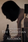 The Christian and Alcohol - eBook