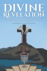 Divine Revelation : Communion Mysteries Revealed - eBook