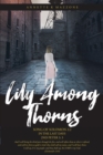 Lily Among Thorns : Song of Solomon 2:2  In the Last Days 2nd Peter 3:3 - eBook