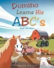 Domino Learns His ABCs : God's Creations - eBook