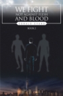We Fight Not Against Flesh and Blood : Book 2 - eBook