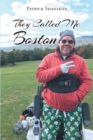 They Called Me Boston - eBook