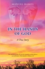 In the Hands of God : A True Story - eBook