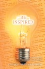 Be Inspired : Weekly Inspirations for Servant Leaders - eBook