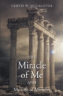 The Miracle of Me and My Life of Miracles - eBook