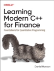 Learning Modern C++ for Finance : Foundations for Quantitative Programming - Book