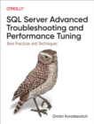SQL Server Advanced Troubleshooting and Performance Tuning - eBook