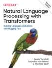 Natural Language Processing with Transformers, Revised Edition - Book