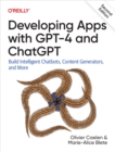 Developing Apps with GPT-4 and ChatGPT - eBook