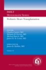 Pediatric Heart Transplantation : ISHLT Monograph Series, Volume 13 - eBook