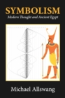 Symbolism : Modern Thought and Ancient Egypt - eBook