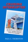 Cruising Interrupted : The follow-up to The Joy Of Cruising, formerly known as More Joy Of Cruising - eBook