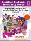 Pediatric Potpourri 200+ New CPEN Questions : Certified Pediatric Emergency Nurse Review (3rd Edition Supplement) - eBook