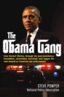 The Obama Gang : How Barack Obama, through his post-presidency foundation, assembled, launched, and wages the new assault on American law enforcement - eBook