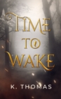 Time to Wake - eBook