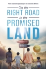 On the right road to the Promised Land : From economic passengers to economic drivers - eBook