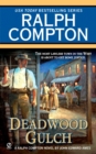 Ralph Compton Deadwood Gulch - eBook