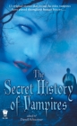 Secret History Of Vampires - eBook