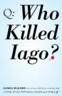 Who Killed Iago? - eBook