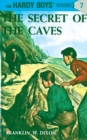 Hardy Boys 07: The Secret of the Caves - eBook