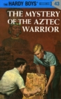 Hardy Boys 43: The Mystery of the Aztec Warrior - eBook